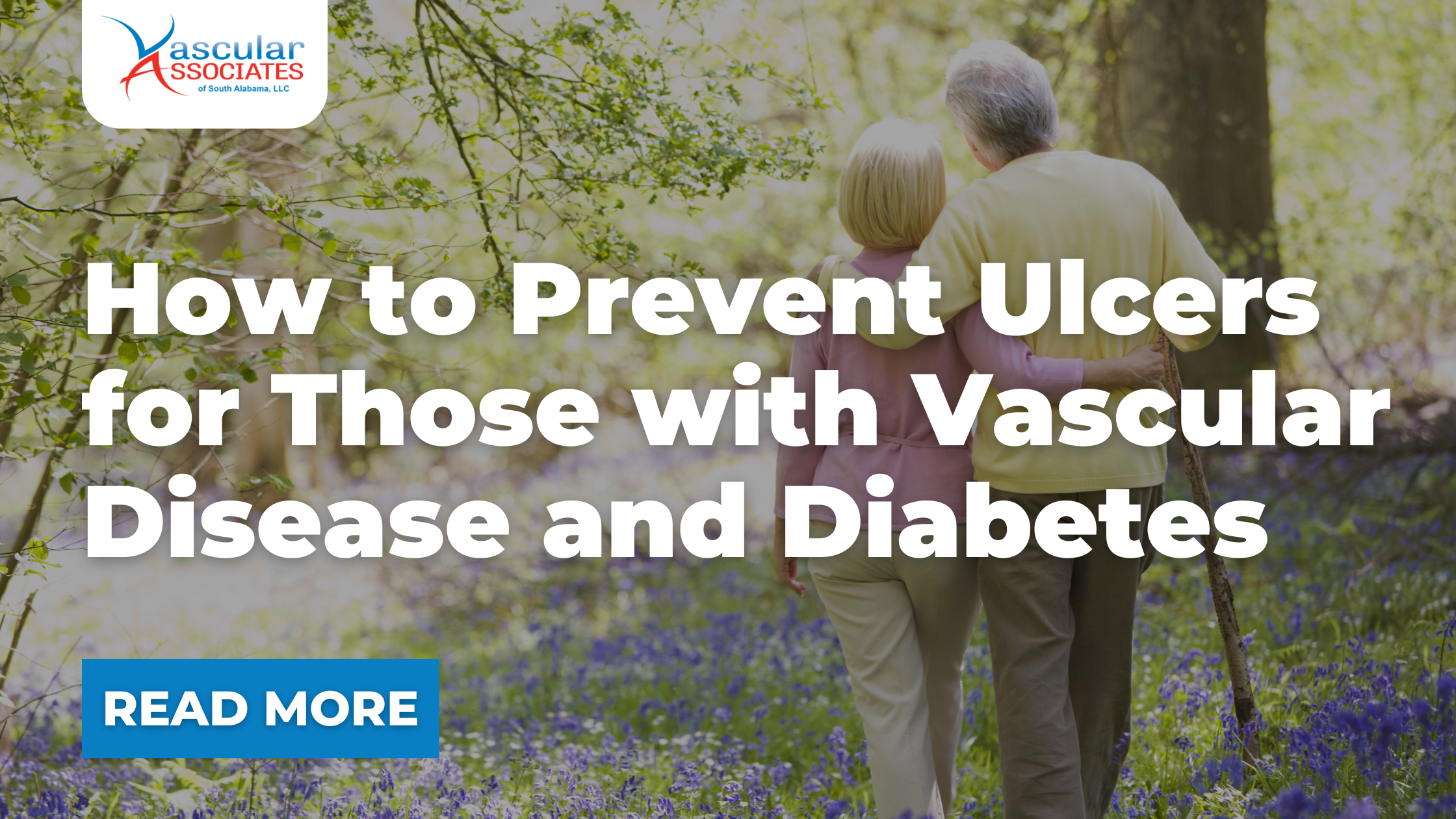 Vascular Blog - How to Prevent Ulcers for Those with Vascular Disease and Diabetes.png